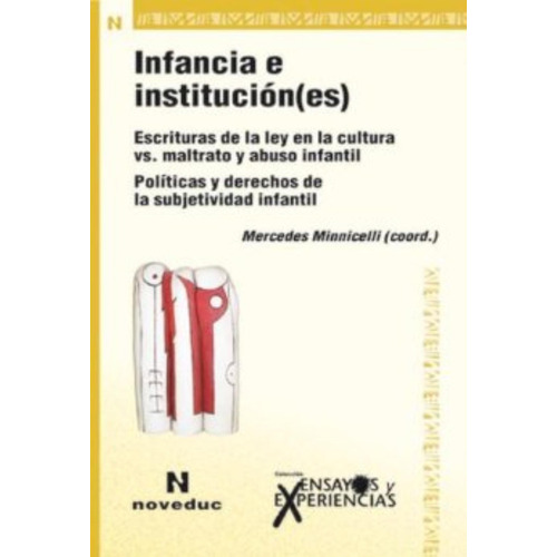 Infancia E Institucion (es) (tomo 69), De Minnicelli, Mercedes. Editorial Novedades Educativas, Tapa Blanda En Español