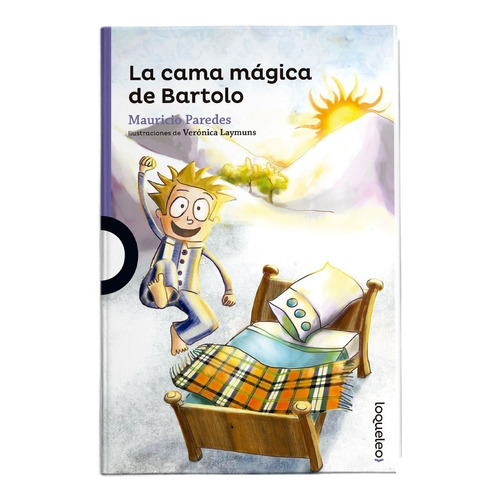 Libro La Cama Magica De Bartolo - Mauricio Paredes