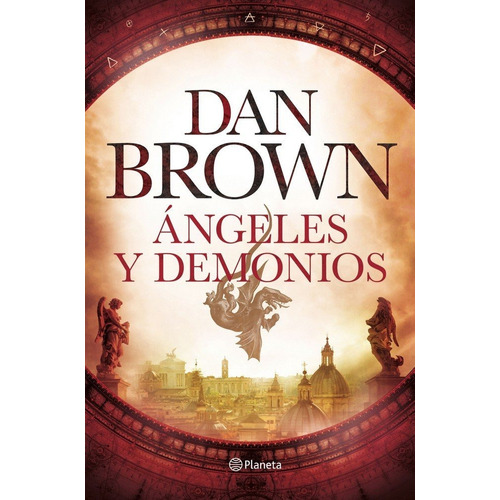 Libro: Ángeles Y Demonios. Brown, Dan. Planeta