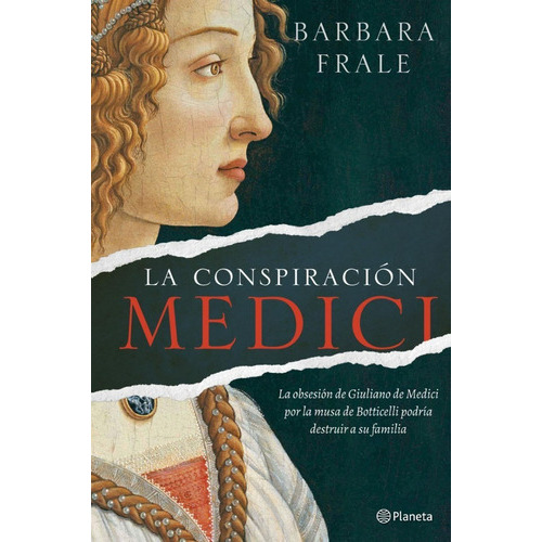 La Conspiración Medici, De Barbara Frale., Vol. No. Editorial Planeta, Tapa Blanda En Español, 1