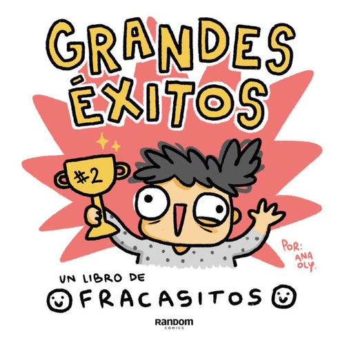 Grandes Éxitos - Un Libro De Fracasitos - Ana Oly