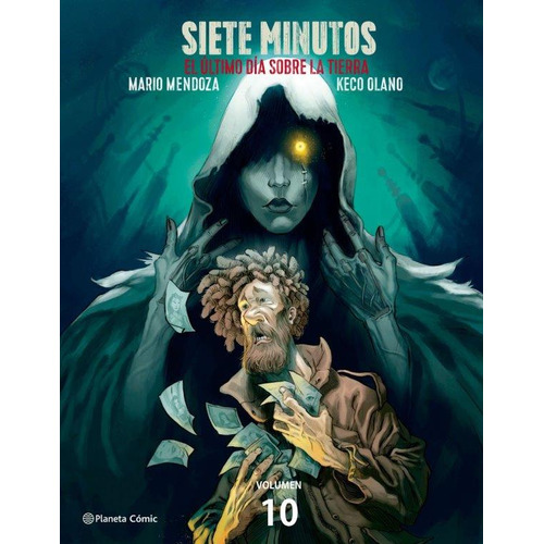 Siete Minutos: El Ultimo Dìa Sobre La Tierra, De Mario Mendoza. Editorial Planeta Comic, Tapa Blanda, Edición 1 En Español, 2023