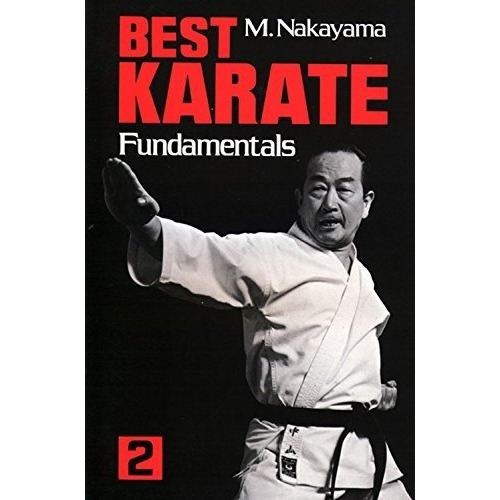 Best Karate, Vol.2 Fundamentals (best Karate Series), De Nakayama, Masatoshi. Editorial Kodansha International En Inglés
