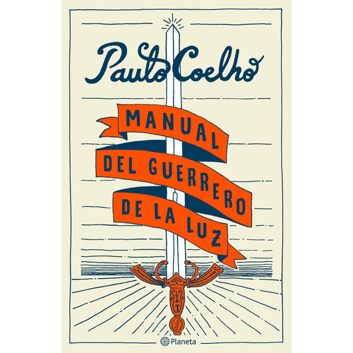 Manual Del Guerrero De La Luz Paulo Coelho Planeta