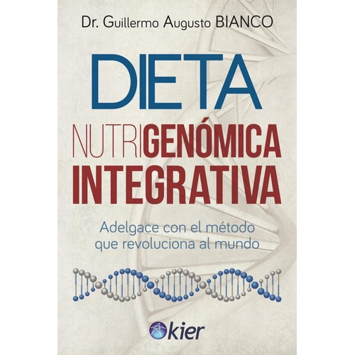 Dieta Nutrigenomica Integrativa - Bianco - Kier - Libro