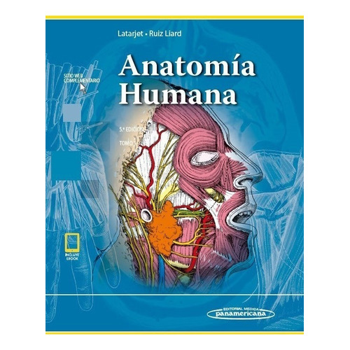  Anatomía Humana 2 Tomos Latarjet 5a Ed
