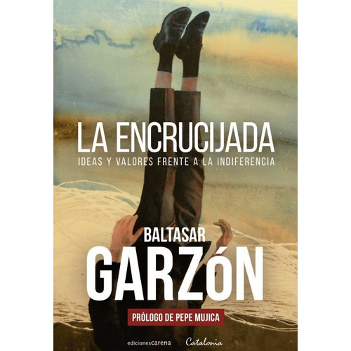 Libro La Encrucijada - Garzon, Baltazar