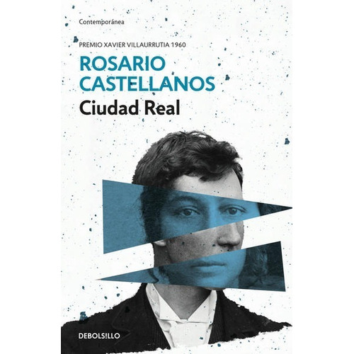 Ciudad Real - Rosario Castellanos - - Original