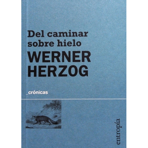 Del Caminar Sobre Hielo - Herzog, Werner