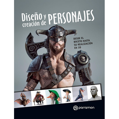 Diseñoo Y Creación De Personajes, De Varios Autores. Editorial Parramon, Flexibook En Español