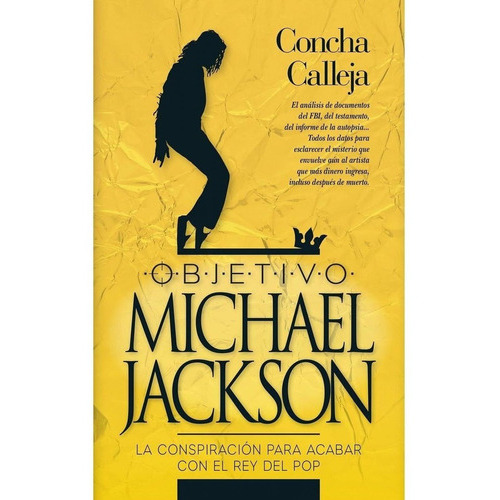 Objetivo: Michael Jackson, De Concha Calleja. Editorial Arcopress En Español