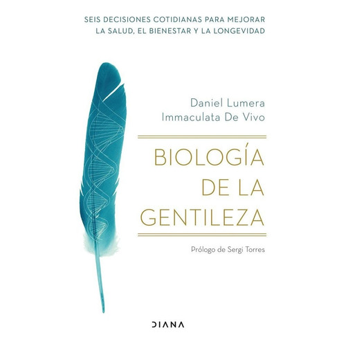 Libro Biologia De La Gentileza - Daniel Lumera