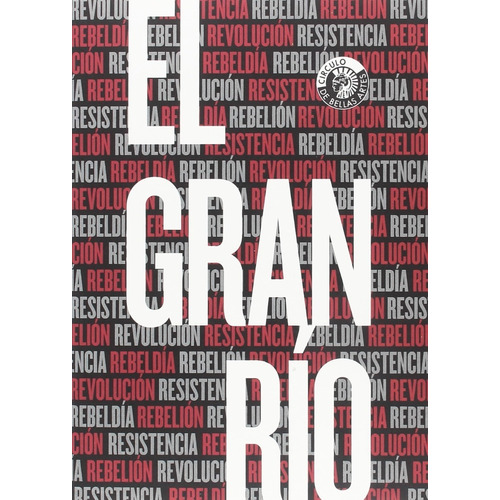 Gran Río - Resistencia Rebeldía, Círculo De Bellas Artes