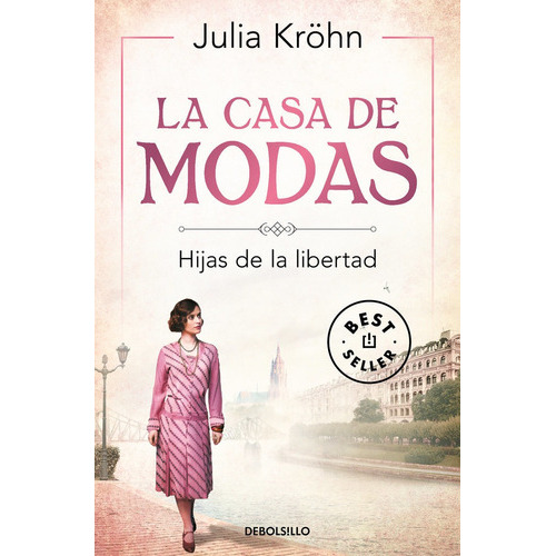 La Casa De Modas, De Kröhn, Julia. Editorial Debolsillo, Tapa Blanda En Español