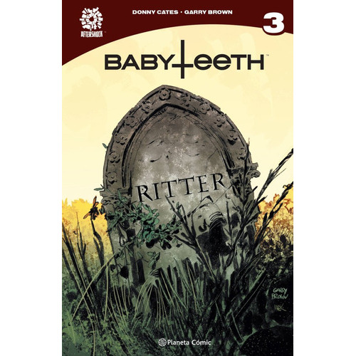 Babyteeth Nãâº 03, De Cates, Donny. Editorial Planeta Cómic, Tapa Dura En Español