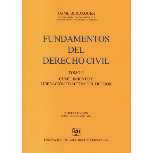 Fundamentos Del Derecho Civil Tomo 2, de Jaime Berdaguer. Editorial Fundación de Cultura Universitaria, tapa blanda en español