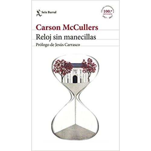 Reloj Sin Manecillas - Carson Mccullers