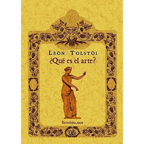 Que Es El Arte - Tolstoi Leon - Maxtor - #w
