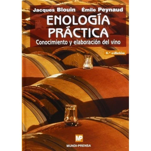 Enologia Practica - Peinaud, Emile