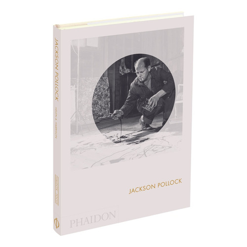 Jackson Pollock, De Harrison Helena A. Editorial Phaidon, Tapa Blanda, Edición 1 En Inglés