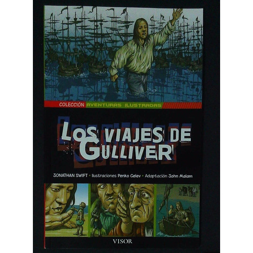 Los Viajes De Gulliver Coleccion Aventuras Ilustradas - Jona