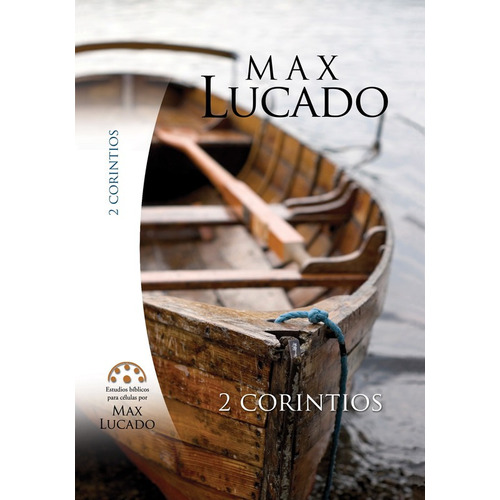 Estudios Biblicos Por Max Lucado: Colosenses Y Filemon