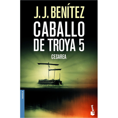 Caballo De Troya 5. Cesárea De J. J. Benítez - Booket