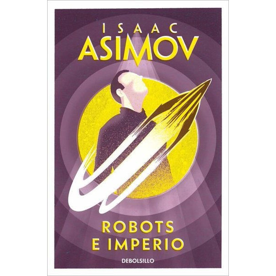 Libro: Robots E Imperio / Isaac Asimov