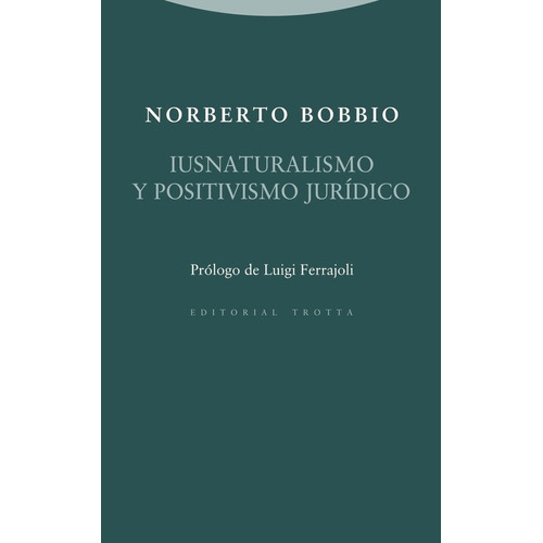 Iusnaturalismo Y Positivismo Jurídico - Norberto Bobbio