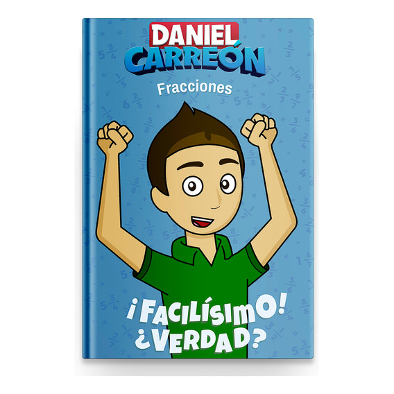 Daniel Carreón  Libro De Fracciones 