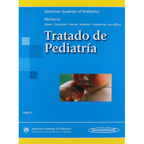 Tratado De Pediatría - Aap / Mcinerny - Tomo 2- Panamericana