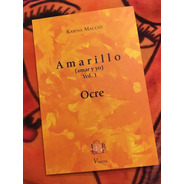 Libro Poesía Ocre Amarillo Karina Macció Viajera Editorial
