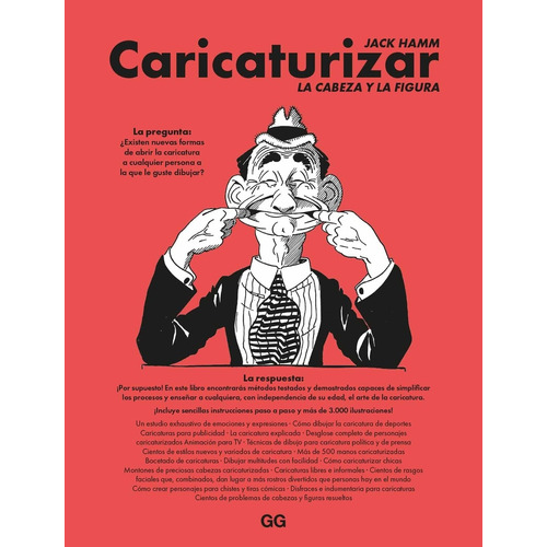 Caricaturizar La Cabeza Y La Figura, De Jack  Hamm. Editorial Gustavo Gili, Tapa Blanda En Español