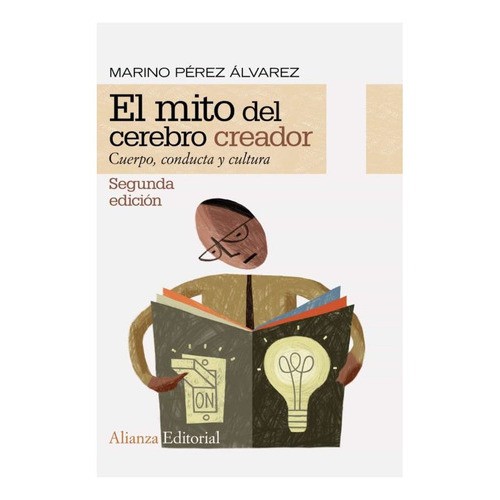 El Mito Del Cerebro Creador, De Pérez Álvarez, Marino. Editorial Alianza, Tapa Blanda En Español