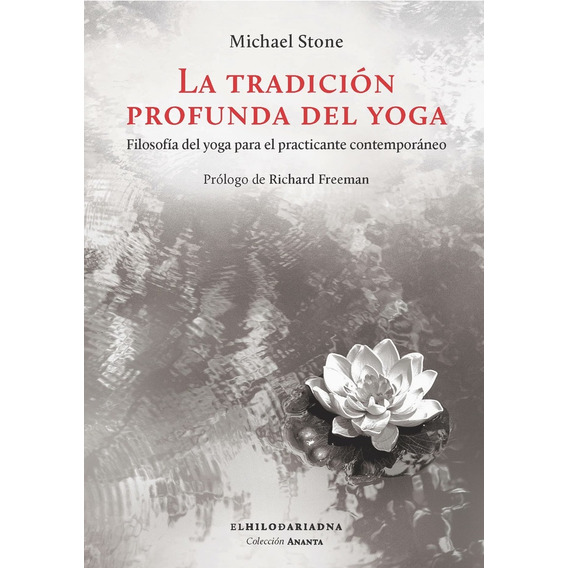 La Tradicion Profunda Del Yoga - Michael Stone