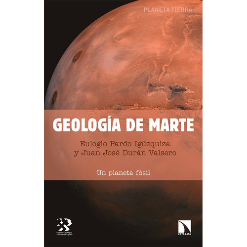 Geologia De Marte - Pardo Igãºzquiza , Eulogio Pardo Igãº...