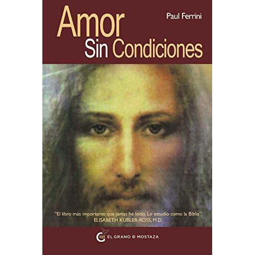 Libro : Amor Sin Condiciones (un Curso De Milagros)  -...