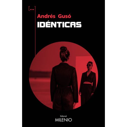 Identicas, De Guso Sierra, Andres. Editorial Milenio Publicaciones S.l., Tapa Blanda En Español
