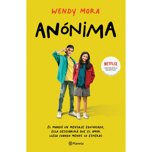 Anónima, de Mora, Wendy. Serie Infantil y Juvenil Editorial Planeta México, tapa blanda en español, 2021