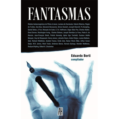 Libro Fantasmas - Eduardo Berti, De Berti, Eduardo. Editorial Adriana Hidalgo Editora, Tapa Blanda En Español, 2011