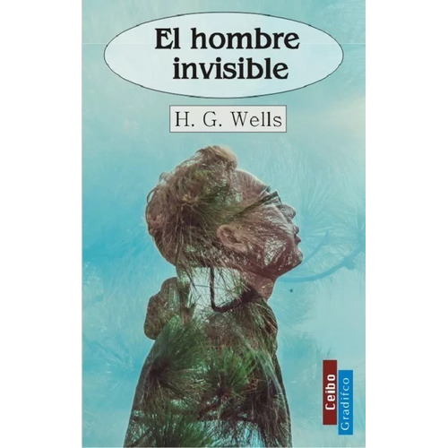 El Hombre Invisible - H . G . Wells