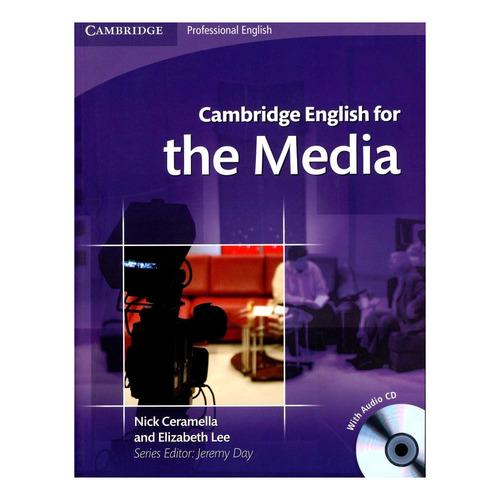 Cambridge English For The Media W/cd - Nick, Elizabeth