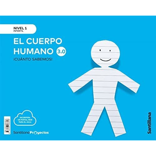 Cuanto Sabemos Nivel 1 El Cuerpo Humano 3.0 - 9788468066806, De Vários. Editorial Santillana Educación, S.l., Tapa Tapa Blanda En Español