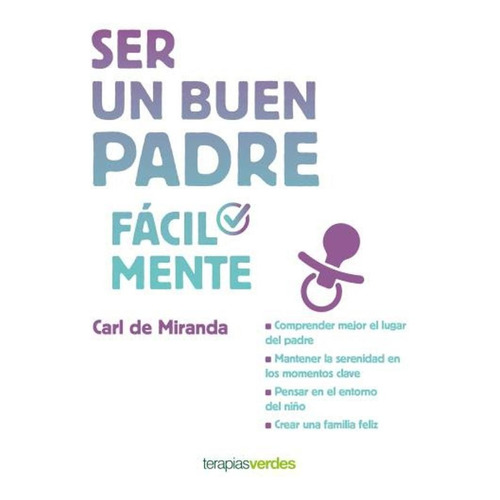 Ser Un Buen Padre Facilmente