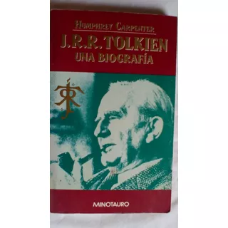 J.r.r. Tolkien- Una Biografia- Humphrey Carpenter