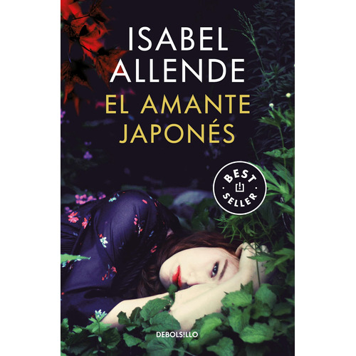 El amante japonés, de Allende, Isabel. Serie Bestseller Editorial Debolsillo, tapa blanda en español, 2017
