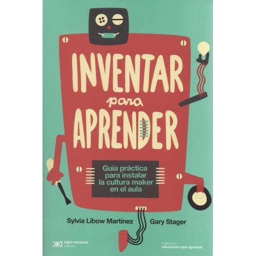 Inventar Para Aprender -  Sylvia Libow Martínez