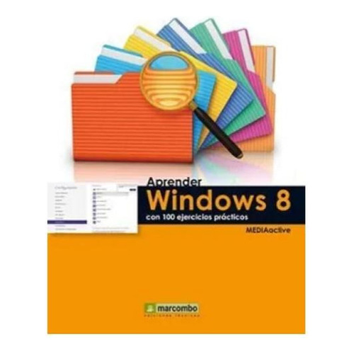 Aprender Windows 8 Consumer Preview, De Mediactive. Editorial Alfaomega Grupo Editor, Tapa Blanda En Español, 2012
