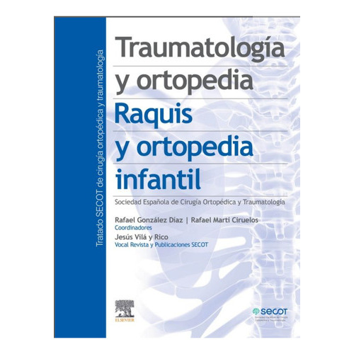 Traumatología Y Ortopedia Raquis Y Ortopedia Infantil, De Secott. Editorial Elsevier, Tapa Dura En Español, 2022