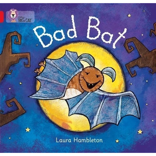Bad Bat - Big Cat 2b / Red B, De Hambleton, Laura. Editorial Harpercollins, Tapa Blanda En Inglés Internacional, 2011